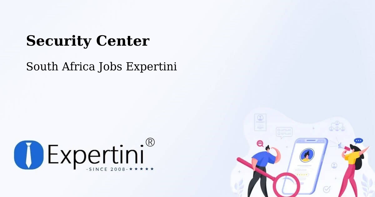 Security & Compliance – Esikhaleni - South Africa Jobs Expertini
